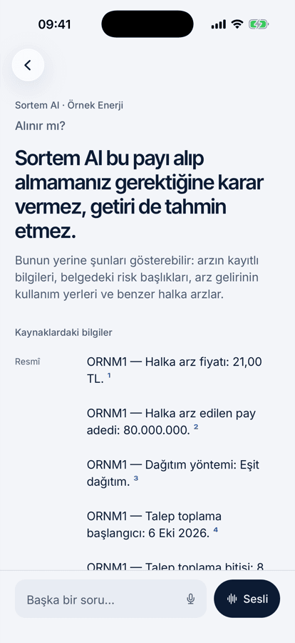 Sortem AI yatırım kararı vermez, getiri tahmini yapmaz; bunun yerine gösterebileceklerini söyler.