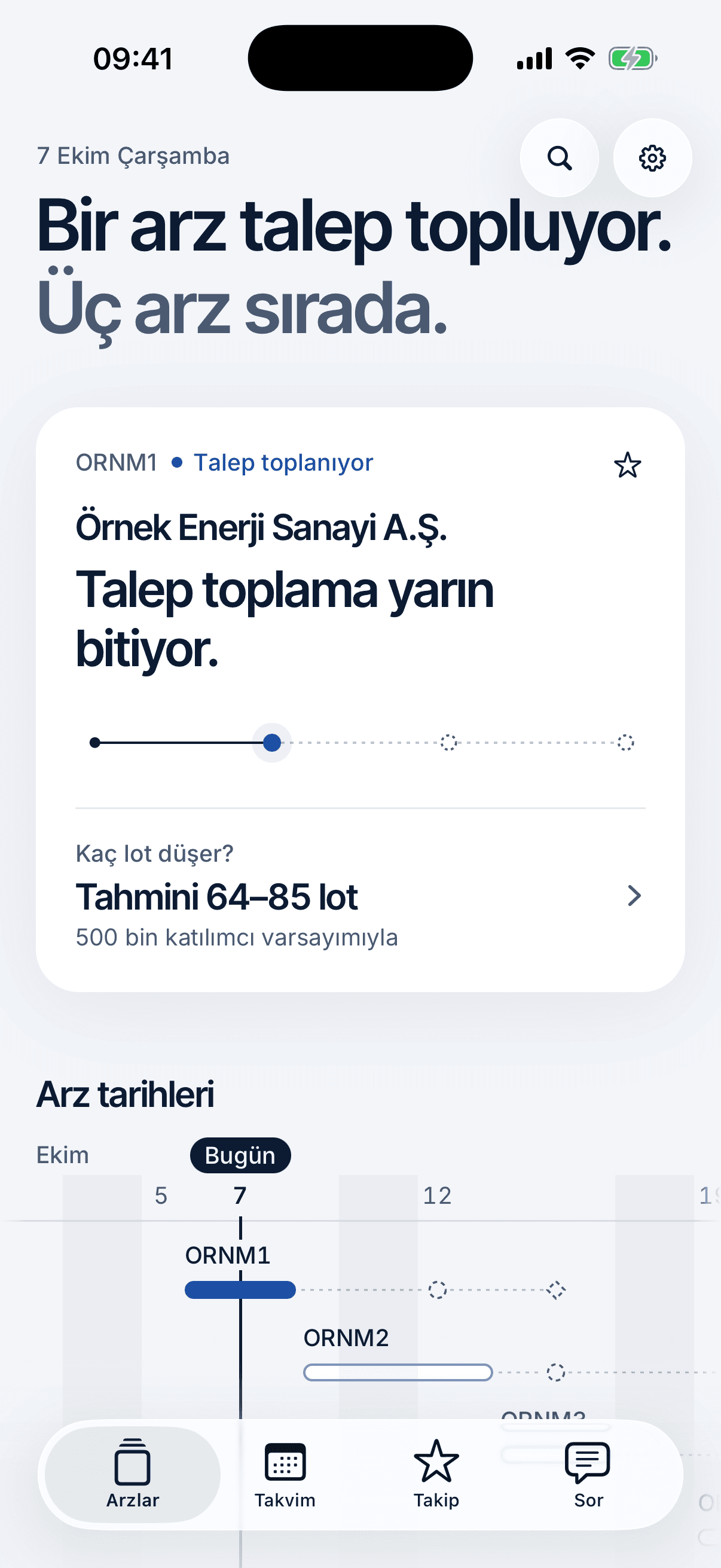 Sortem’in Arzlar ekranı: “Bir arz talep topluyor. Üç arz sırada.” cümlesi, Örnek Enerji’nin kartı (katılımcı başına tahmini 64–85 lot, 500 bin katılımcı varsayımıyla) ve arz tarihleri.