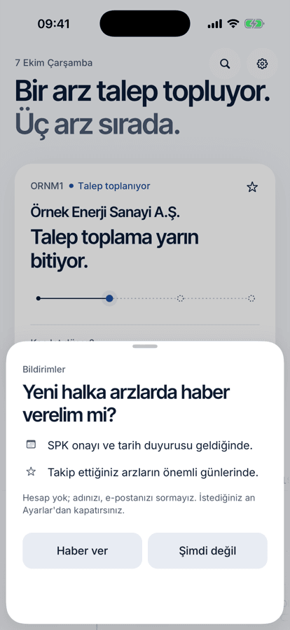 Bildirim daveti: “Yeni halka arzlarda haber verelim mi?” SPK onayı ve takip edilen arzların önemli günleri için.